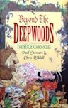 Beyond the Deepwoods