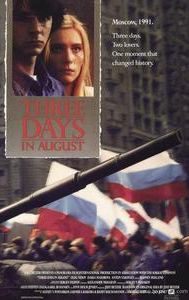 Three Days in August