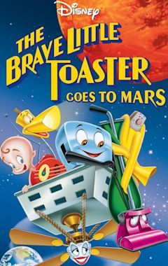 The Brave Little Toaster Goes to Mars