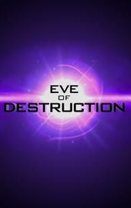 Eve of Destruction