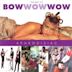 Aphrodisiac: The Best of Bow Wow Wow