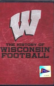 The History of Wisconsin Football