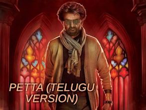 Petta (Telugu Version)