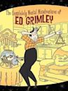 The Completely Mental Misadventures of Ed Grimley