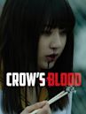 CROW'S BLOOD