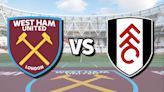 West Ham vs Fulham live stream: How to watch Premier League game online and on TV, team news