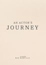 An Actor's Journey 2020 | Drama