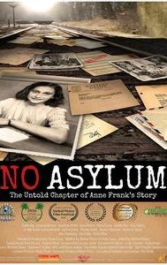 No Asylum: The Family of Anne Frank