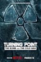 Turning Point: The Bomb And The Cold War