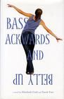 Bass Ackwards and Belly Up (Bass Ackwards and Belly Up, #1)