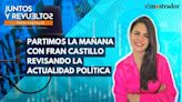 Juntos y Revueltos: Tamara Vidaurrazaga y Eugenio Guerrero sobre debate del aborto y Daniel Jadue