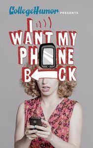 I Want My Phone Back