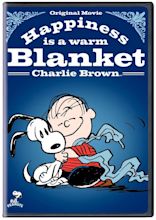 Happiness Is a Warm Blanket, Charlie Brown (Western Animation) - TV Tropes