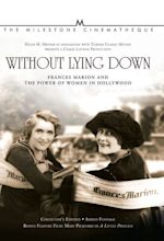 Without Lying Down: Frances Marion and the Power of Women in Hollywood ...