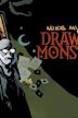 Mike Mignola: Drawing Monsters