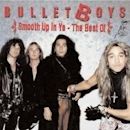 Smooth Up in Ya: The Best of the Bulletboys