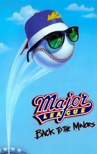 Major League: Back to the Minors