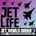 Jet World Order, Vol. 2