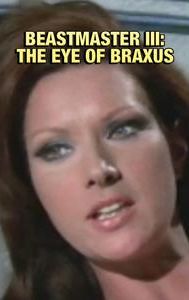 BeastMaster III: The Eye of Braxus