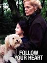 Follow Your Heart (1996 film)