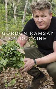 Gordon Ramsay on Cocaine