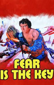 Fear Is the Key (film)