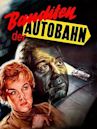 Bandits of the Autobahn