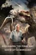 Dinosaurs - The Final Day with David Attenborough