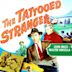 The Tattooed Stranger