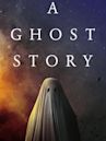 A Ghost Story