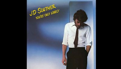 JD Souther Expands 'You're Only Lonely' For Reissue