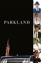 Parkland - Das Attentat auf John F. Kennedy