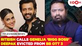 Riteish Deshmukh says Genelia is the ‘Bigg Boss’ | Deepak Chaurasia after BB OTT 3 eviction