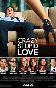 Crazy, Stupid, Love.