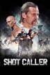 Shot Caller (film)