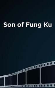 Son of Fung Ku