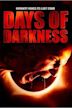 Days of Darkness (2007 American film)