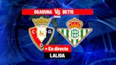 Osasuna - Betis, en directo | LaLiga EA Sports hoy en vivo | Marca