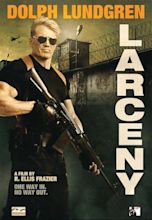 Larceny (2017) - IMDb