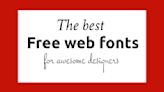 The 39 best free web fonts