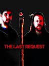 The Last Request