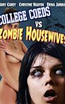 College Coeds vs. Zombie Housewives