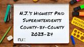 Burlington County’s highest paid school superintendents, ranked for 2024