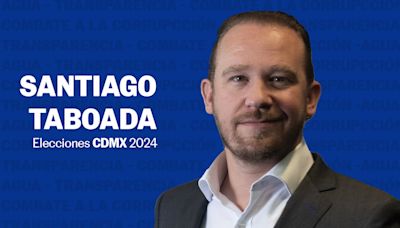 Las propuestas de Santiago Taboada, el candidato de la oposición para jefe de Gobierno de Ciudad de México