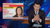 Ronny Chieng delivers apology to ‘giant loser’ Nikki Haley on Daily Show