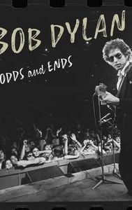 Bob Dylan: Odds and Ends