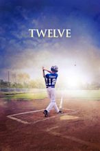 Twelve (2019) — The Movie Database (TMDB)