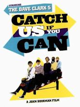 Catch Us If You Can (film)