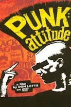 ‎Punk: Attitude (2005) directed by Don Letts • Reviews, film + cast ...