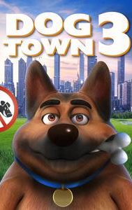 Dog Town 3